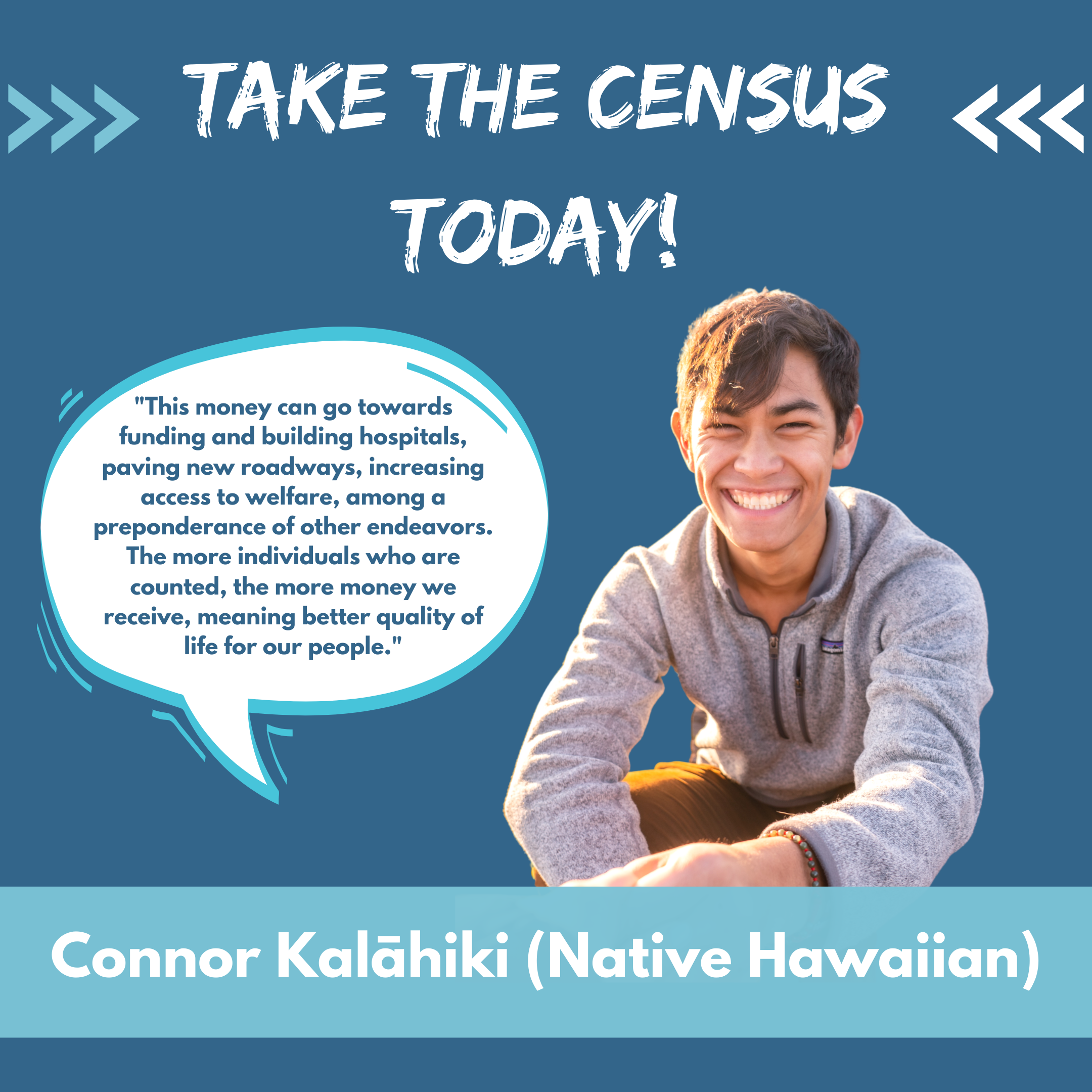 “To change our communities for the better, it is imperative that we complete the census.”