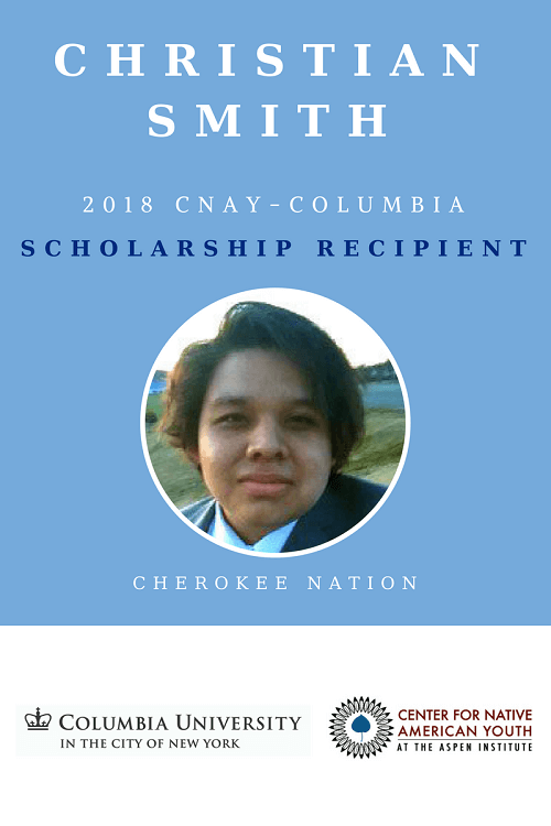 Cherokee Youth Christian Smith Earns 2018 CNAY-Columbia Scholarship