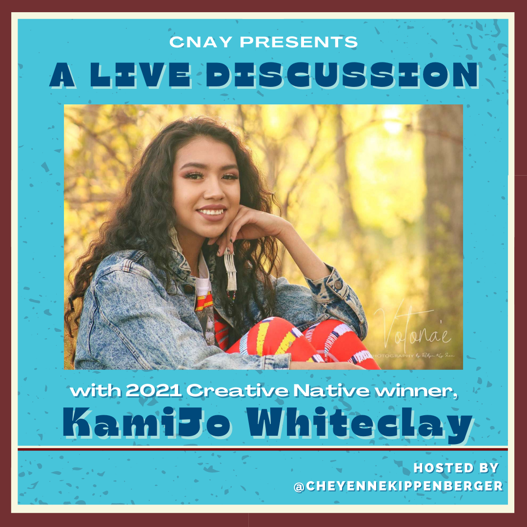 Instagram Live Discussion with Creative Native Grand Prize Winner, KamiJo Whiteclay