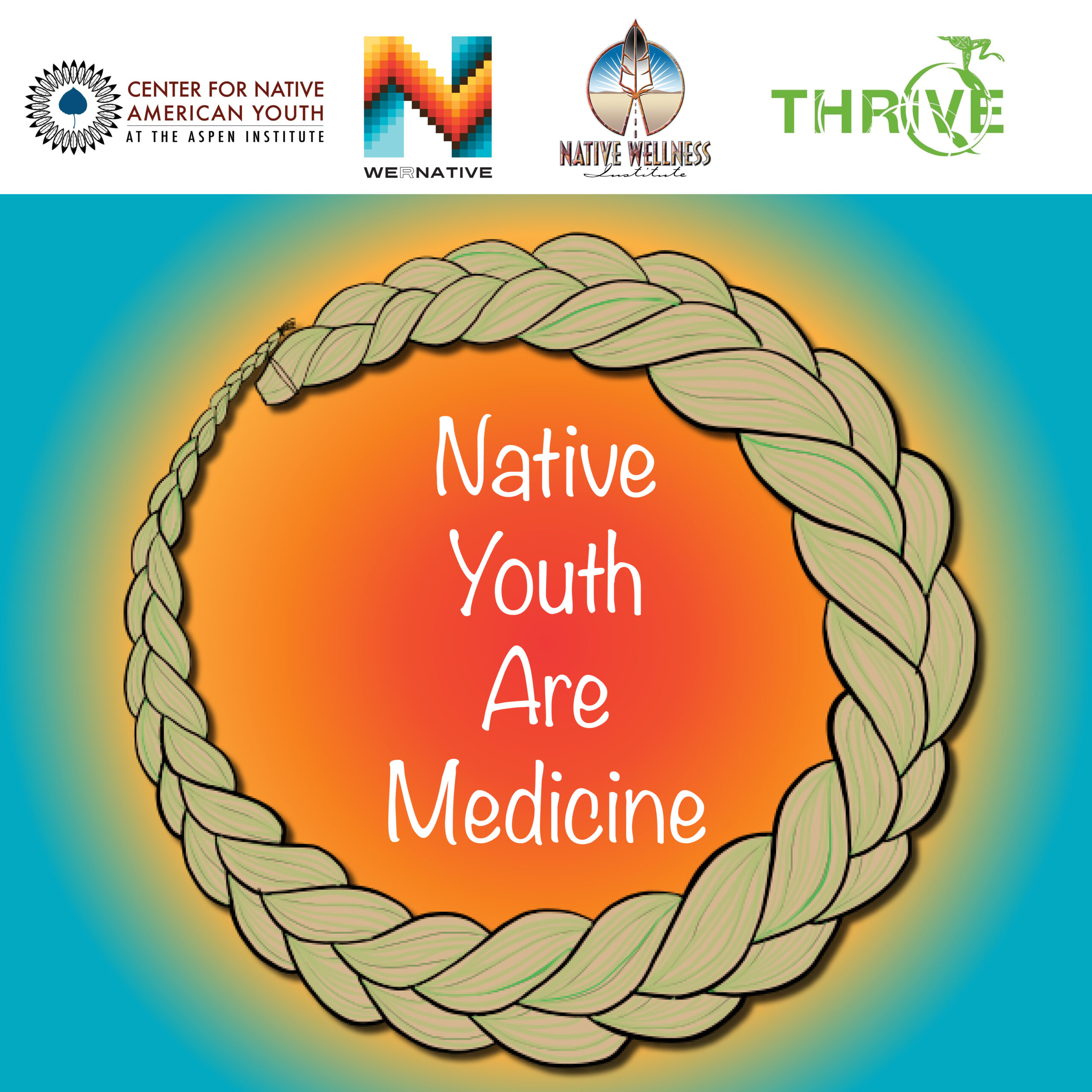 Native Youth Are Medicine