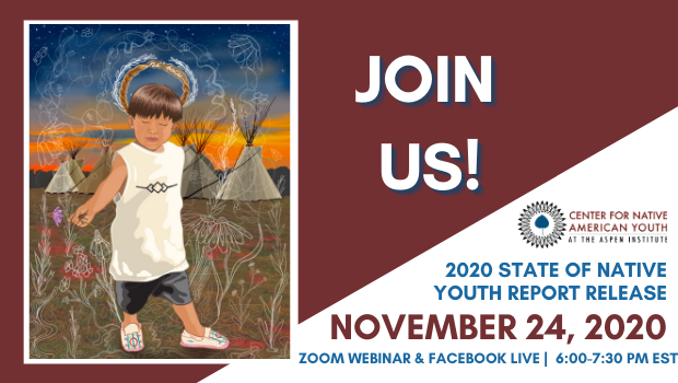 You’re Invited! 2020 State of Native Youth Report Release Event