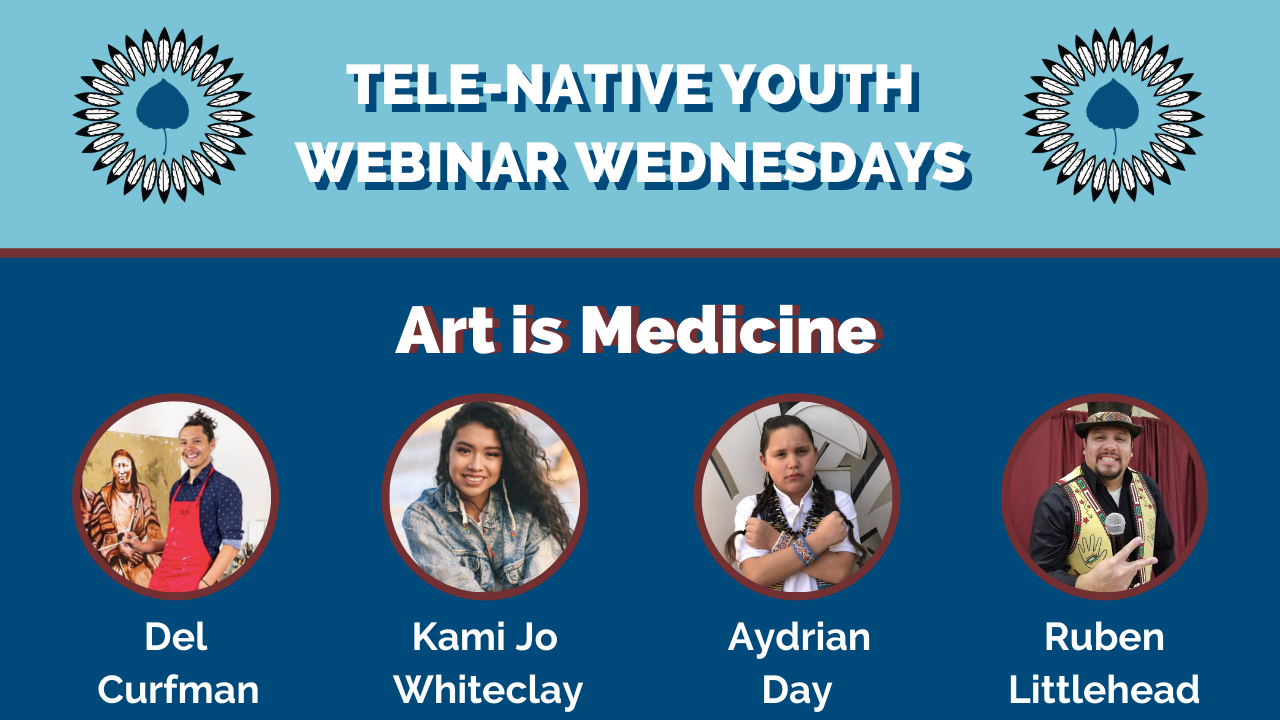 Tele-Native Youth: Art is Medicine