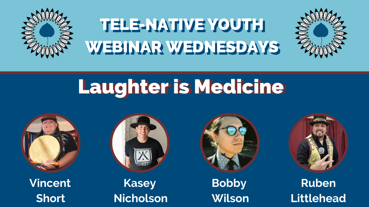 Tele-Native Youth: Laughter is Medicine